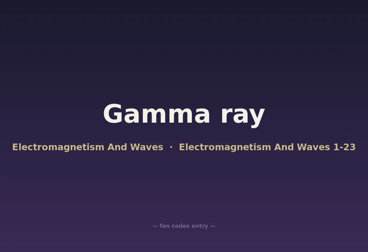 Gamma ray